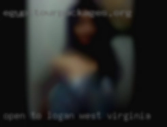 Open Logan, West Virginia to cucking for sure.